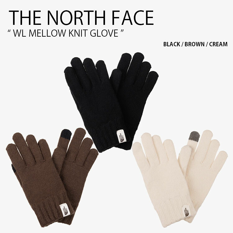 THE NORTH FACE ノースフェイス 手袋 WL MELLOW KNIT GLOVE ホワイトレーベル メロウ ニット グローブ てぶくろ 手ぶくろ ロゴ カジュアル ストリート WHITELABEL ブラック ブラウン アイボリー メンズ レディース 男性用 女性用 男女共用 NJ3GQ51J/K/M