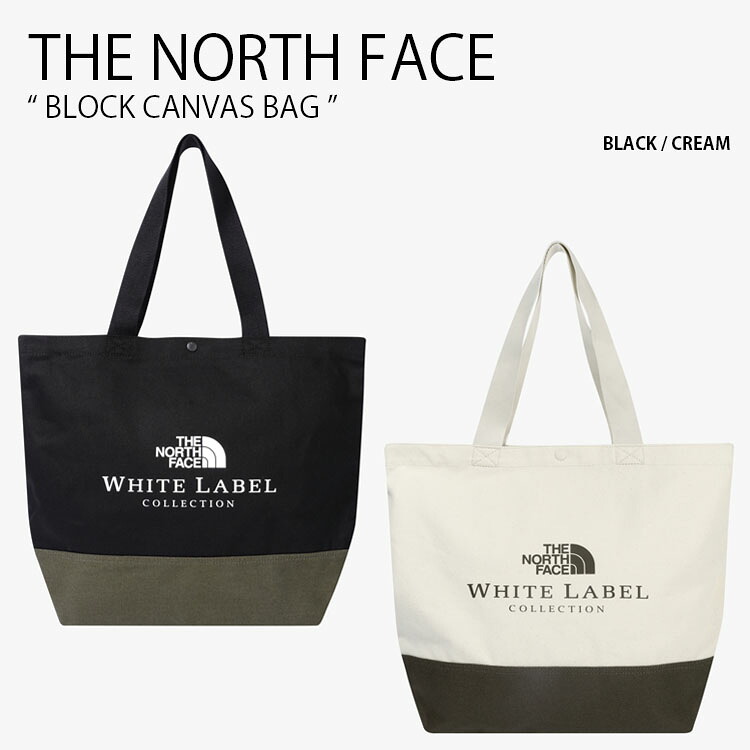 THE NORTH FACE ノースフェイス トートバッグ BLOCK CANVAS BAG ブロック キャンバス バッグ ショルダー バッグ ロゴ カジュアル ストリート 通勤 通学 A4収納 WHITELABEL ブラック アイボリー メンズ レディース 男性用 女性用 男女共用 NN2PR57J/K