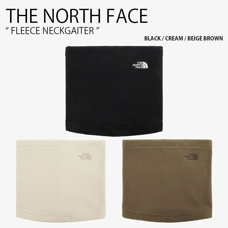 THE NORTH FACE ノースフェイス ネックウォーマー FLEECE NECKGAITER フリース ネックゲーター マフラー 襟巻き ロゴ カジュアル ストリート 防寒 軽量 ブラック ベージュ ブラウン メンズ レディース 男性用 女性用 男女共用 NA5IR55A/B/C｜select store LAILAC 7,673円