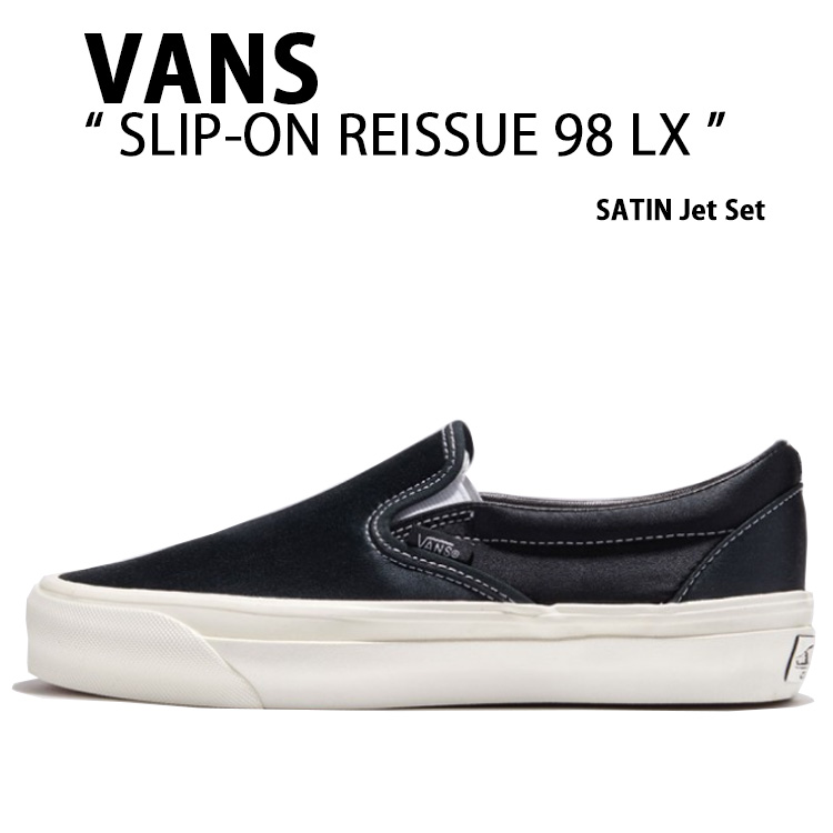 VANS バンズ スニーカー SLIP-ON REISSUE 98 LX SATIN JET SET VN0007PJD6P スリッポン リイシュー サテン ジェットセット メンズ レディース 男性用 女性用|select store LAILAC