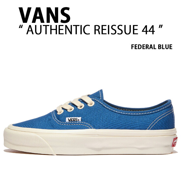 VANS バンズ スニーカー AUTHENTIC REISSUE 44 FEDERAL BLUE VN000CW21PQ オーセンティック リイシュー フェデラル ブルー メンズ レディース 男性用 女性用