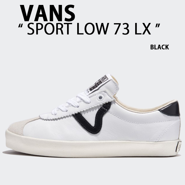 VANS バンズ スニーカーSPORT LOW 73 LX BLACK VN000D2JBLK スポーツ ロウ ブラック メンズ レディース 男性用 女性用