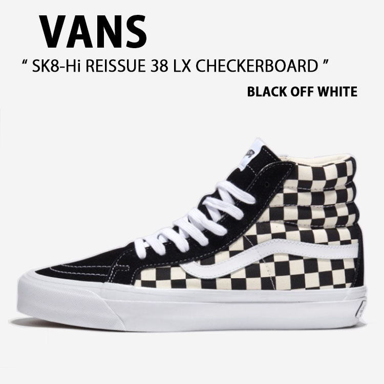 バンズ スニーカー SK8-Hi REISSUE 38 LX CHECKERBOARD BLACK OFF WHITE VN000CR02BO 滑る御機嫌 リーシュ 38 LX チェッカーゲーム盤 黒いこと 象牙色 メンズ レディース 成人男性用 お上さん用