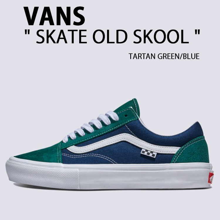 VANS バンズ スニーカー SKATE OLD SKOOL TARTAN GREEN BLUE VN0A2Z3224O 滑る年寄りの学院 タータングリーン 青み シューズ スエードクロス メンズ レディース 成人男性用 成人女性用