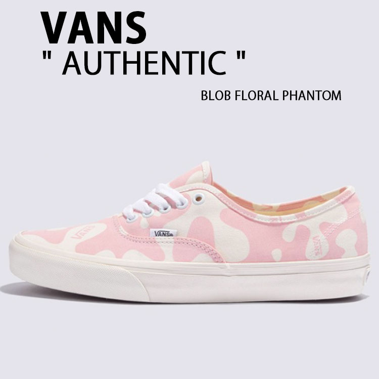VANS バンズ スニーカー AUTHENTIC BLOB FLORAL PINK VN000BW5PNK オーセンティック ブロブフローラル ピンク シューズ ローカット メンズ レディース 男性用 女性用|select store LAILAC
