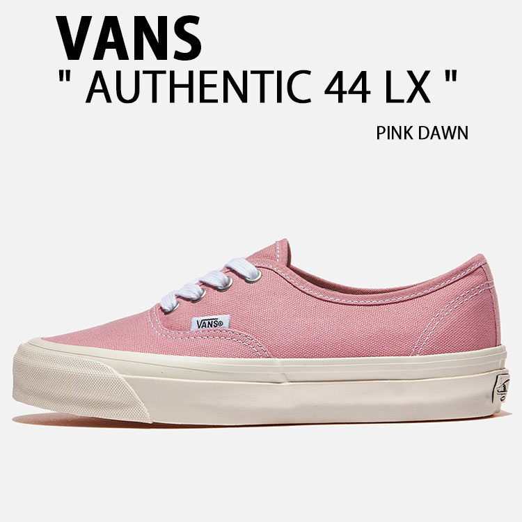 VANS バンズ スニーカー AUTHENTIC 44 LX PINK DAWN VN000D9NEN7 オーセンティック 44 LX サクラ色 ドーン シューズ 置き目とり捨てる レディース お上さん用