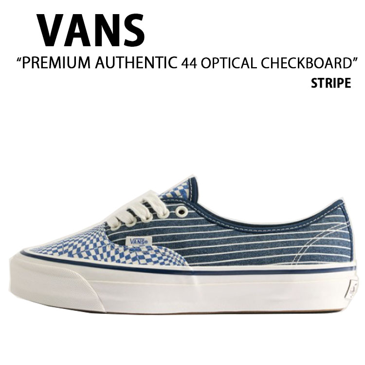 VANS バンズ スニーカー PREMIUM AUTHENTIC 44 OPTICAL CHECKERBOARD VN000D9NAHD プレミアム オーセンティック44 オプティカル チェッカーボード 男性用 女性用