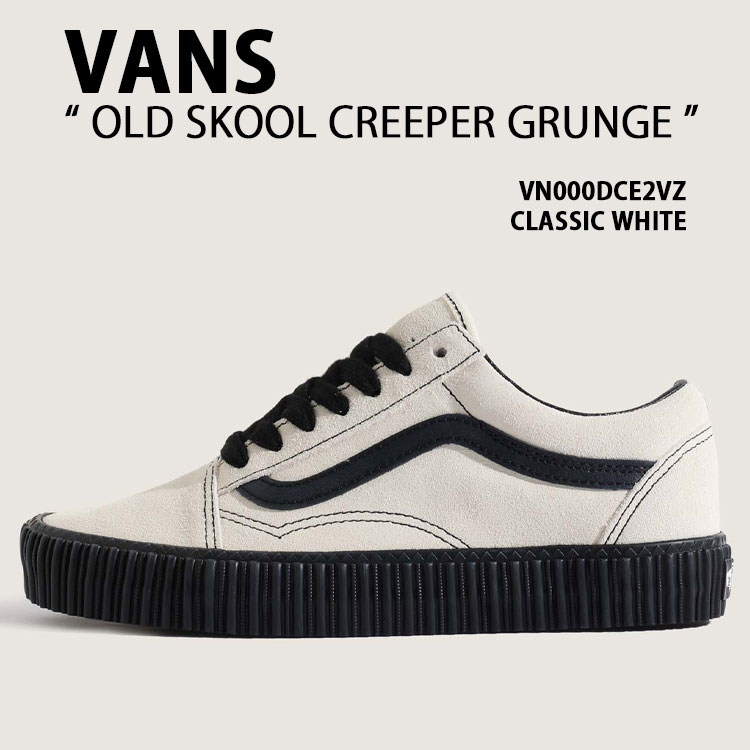 VANS バンズ レディース スニーカー OLD SKOOL CREEPER GRUNGE VN000DCE2VZ WHITE シューズ 年寄りの学院 クリーパー グランジ 白いこと スエードクロス 成人女性用