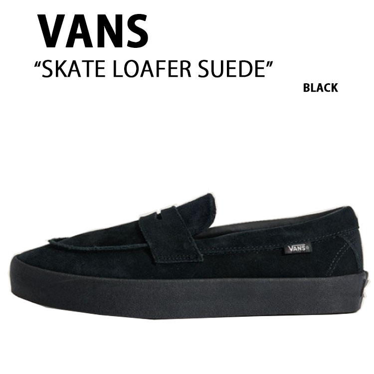 VANS バンズ スニーカー SKATE LOAFER SUEDE BLACK VN000VA6BKA 滑る 置き目毛革 スエードクロス 黒いこと 成人男性用 成人女性用