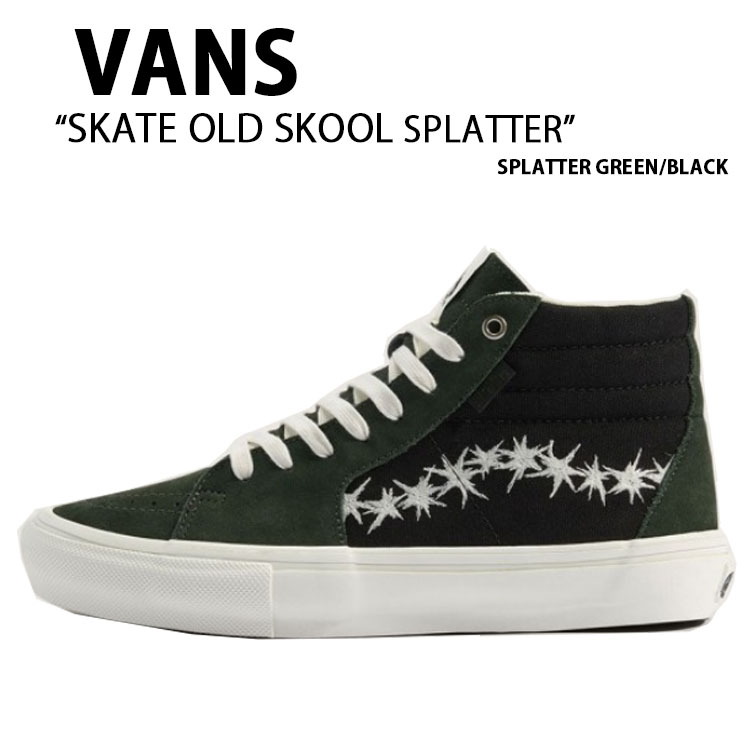 VANS バンズ スニーカー SKATE OLD SKOOL SPLATTER SPLATTER GREEN BLACK VN0A5FCC203 スケート オールドスクール スプラッター スプラッター グリーン ブラック 男性用 女性用｜select store LAILAC