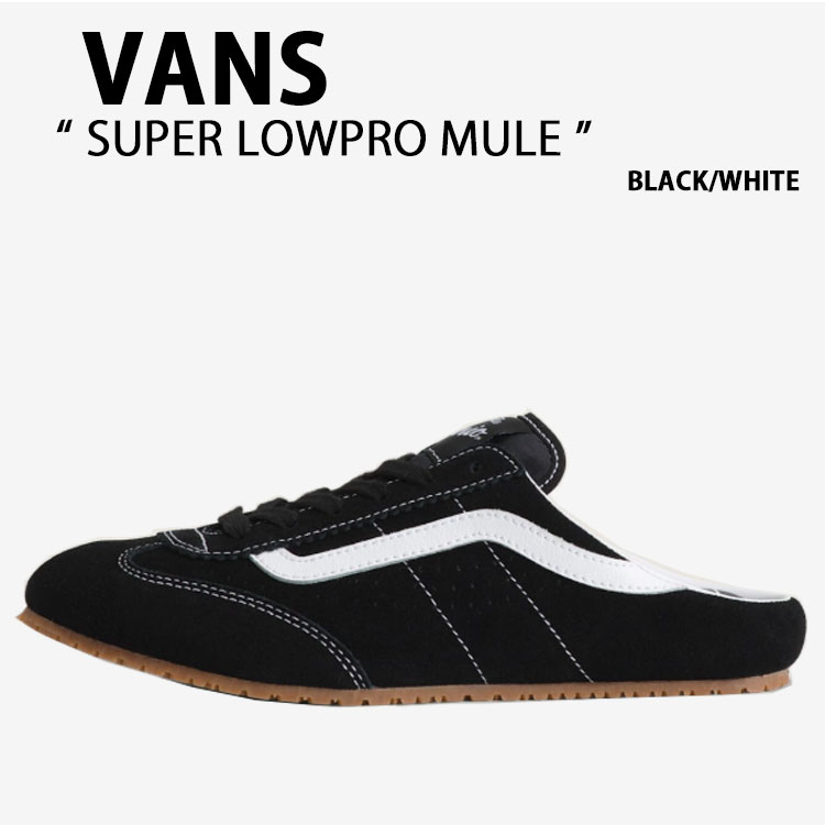 VANS バンズ スニーカー SUPER LOWPRO MULE BLACK WHITE VN000EEWBA2 スーパーロープロ ミュール 黒いこと 白いこと 成人男性用 お上さん用