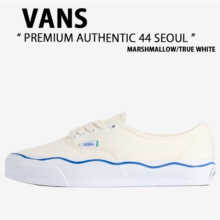 VANS バンズ スニーカー PREMIUM AUTHENTIC 44 SEOUL MARSHMALLOW TRUE WHITE VN000EAABPH 割り増し金 オーセンティック 44 気魂 マシマロ トゥルー 白いこと 成人男性用 亭主もち用