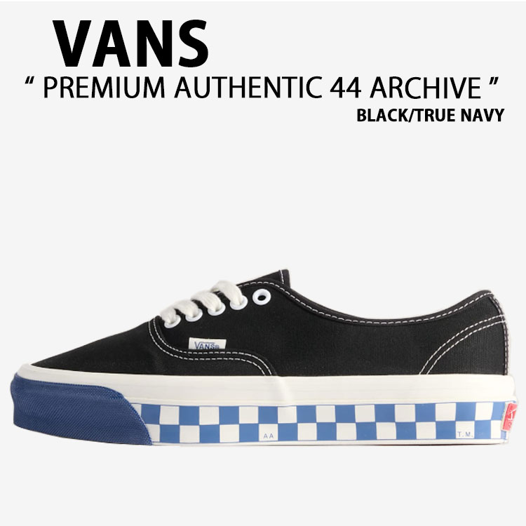 VANS バンズ スニーカー PREMIUM AUTHENTIC 44 ARCHIVE BLACK TRUE NAVY VN000EK4Z0V プレミアム オーセンティック 44 アーカイブ ブラック トゥルー ネイビー 男性用 女性用 18,808円