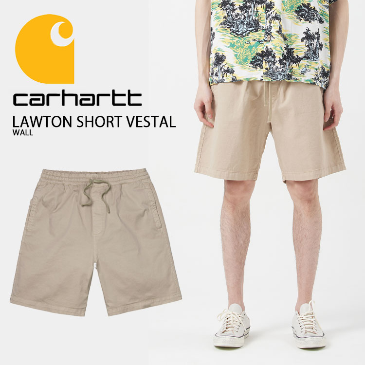 CARHARTT カーハート ショートパンツ LAWTON SHORT VESTAL WALL ウェア ロートン ショーツ ベスタル ウォール メンズ レディース CA23SSSTOT【中古】未使用品