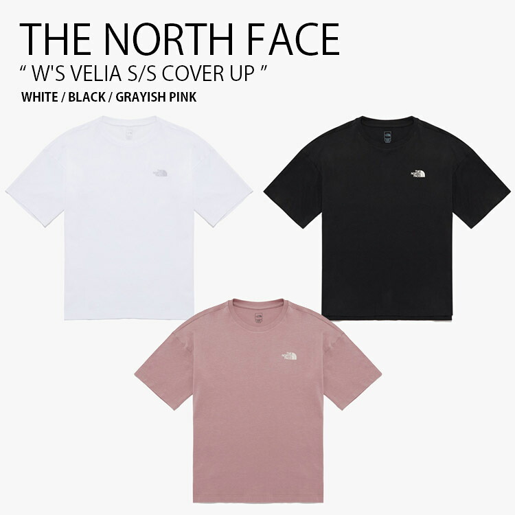 THE NORTH FACE ノースフェイス レディース Tシャツ W'S VELIA S/S COVER UP ウィメンズ ヴェリア ショートスリーブ カバーアップ ティーシャツ 半袖 カットソー ロゴ カジュアル ストリート トレーニング ホワイト ブラック ピンク 女性用 NT7UR41A/B/C