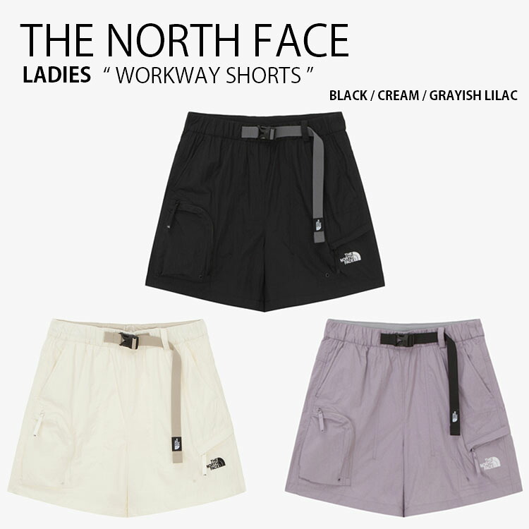 THE NORTH FACE ノースフェイス レディース ショートパンツ WORKWAY SHORTS ワークウェイ ショーツ パンツ 半ズボン ナイロンパンツ ロゴ カジュアル ストリート キャンプ ブラック アイボリー パープル 女性用 NS6NR05A/B/C