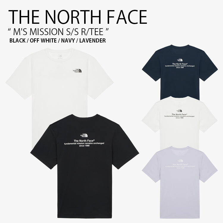 THE NORTH FACE ノースフェイス Tシャツ M'S MISSION S/S R/TEE ミッション ショートスリーブ ラウンドネック ティーシャツ 半袖 カットソー ロゴ カジュアル ストリート アウトドア メンズ レディース 男性用 女性用 男女共用 NT7UR04A/B/C/D