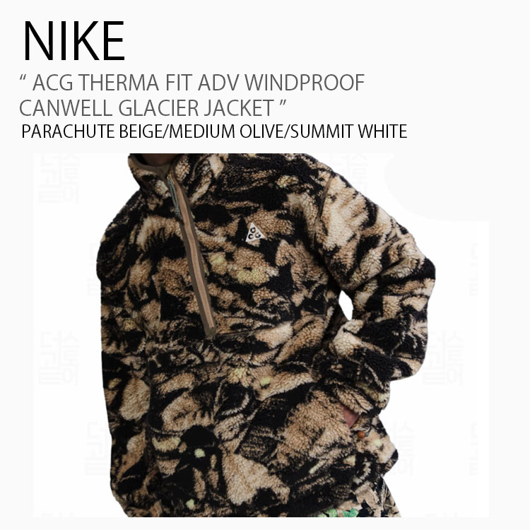 NIKE ナイキ フリースジャケット NIKE ACG THERMA FIT ADV WINDPROOF CANWELL GLACIER JACKET サーマフィット ウィンドプルーフ キャンウェル グラシア ジャケット カモフラージュ 迷彩柄 メンズ レディース 男性用 女性用 男女共用 HJ2684-297【中古】未使用品｜select store LAILAC