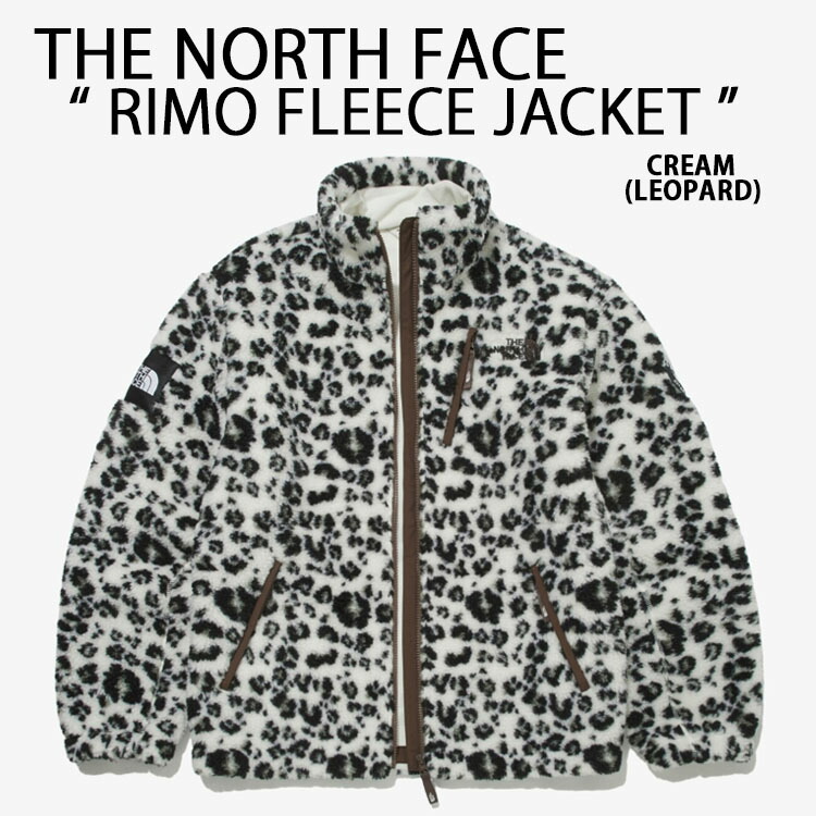 【即納商いものあり/国内送りとどける】THE NORTH FACE 北の方人間の顔 フリースジャケット RIMO FLEECE JACKET ボアフリース CREAM LEOPARD 皮膚軟化剤 レオパード ヒョウ柄 総柄 WHITE LABEL 白いこと付け札 メンズ レディース NJ4FL51 NJ4FN51L