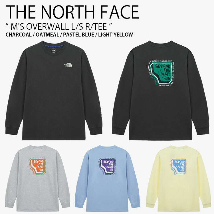 THE NORTH FACE ノースフェイス ロンT M'S OVERWALL L/S R/TEE オーバーウォール ロングスリーブ ラウンドネック ティーシャツ 長袖 Tシャツ ロゴ カジュアル ストリート グレー ブルー イエロー メンズ レディース 男性用 女性用 男女共用 NT7TS00A/B/C/D|select store LAILAC