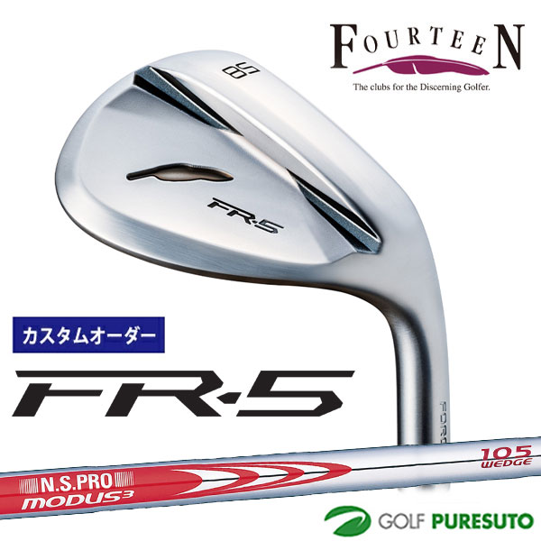 カスタムオーダー フォーティーン FR-5 ウェッジ パールサテン仕上げ ウェッジ NS PRO MODUS WEDGE 105 115 125 スチールシャフト フォーティーンオリジナルグリップ FOURTEEN エフアールファイブ 【■Kag■】