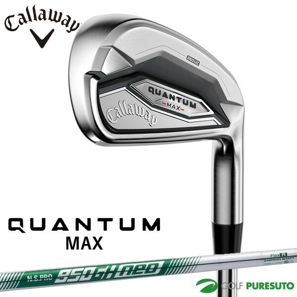キャロウェイ QUANTUM MAX アイアン 5本セット I#6-9、PW NS PRO 950GH neo スチールシャフト 2026年モデル 日本仕様 Callaway クアンタム マックス IRON アイアンセット 右利き メンズ