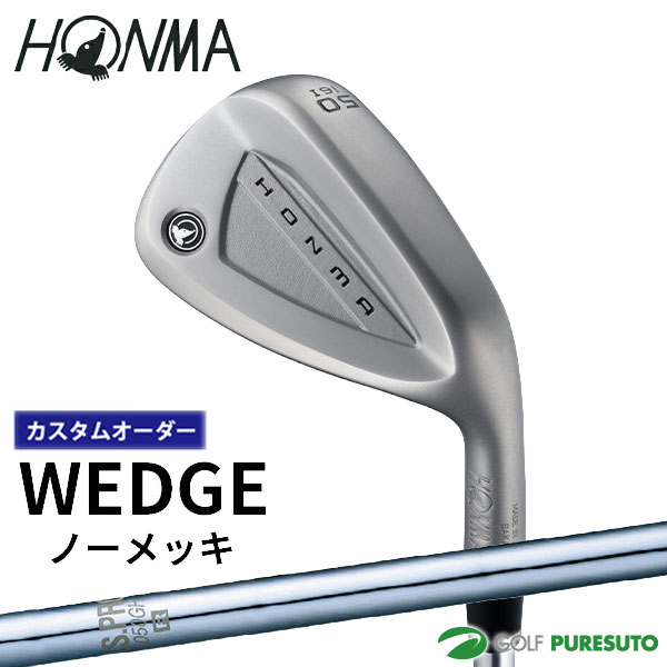 カスタムオーダー 本間ゴルフ ウェッジ ノーメッキ NS PRO 1050GH スチールシャフト 2026年モデル HONMA ホンマゴルフ ゴルフクラブ メンズ【■KS■】|スポーツ プレスト
