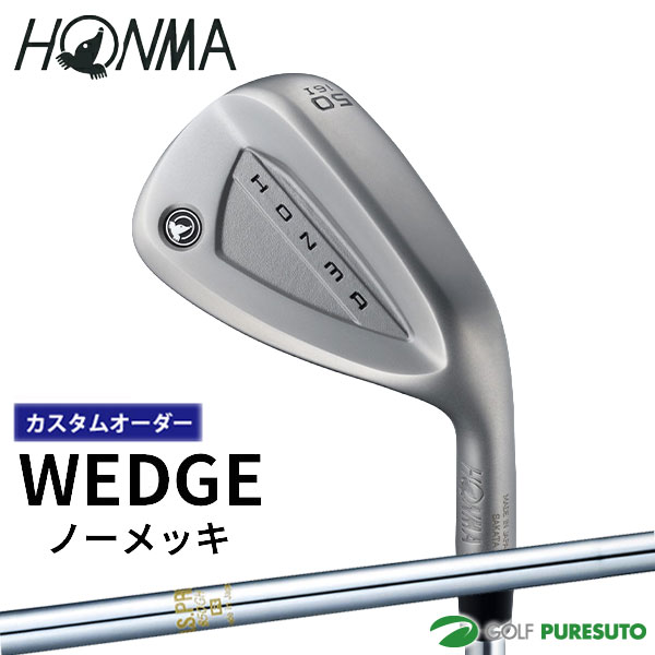 カスタムオーダー 本間ゴルフ ウェッジ ノーメッキ NS PRO 850GH スチールシャフト 2026年モデル HONMA ホンマゴルフ ゴルフクラブ メンズ【■KS■】|スポーツ プレスト