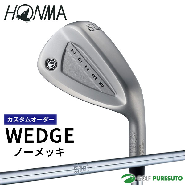 カスタムオーダー 本間ゴルフ ウェッジ ノーメッキ NS PRO 950GH スチールシャフト 2026年モデル HONMA ホンマゴルフ ゴルフクラブ メンズ【■KS■】|スポーツ プレスト