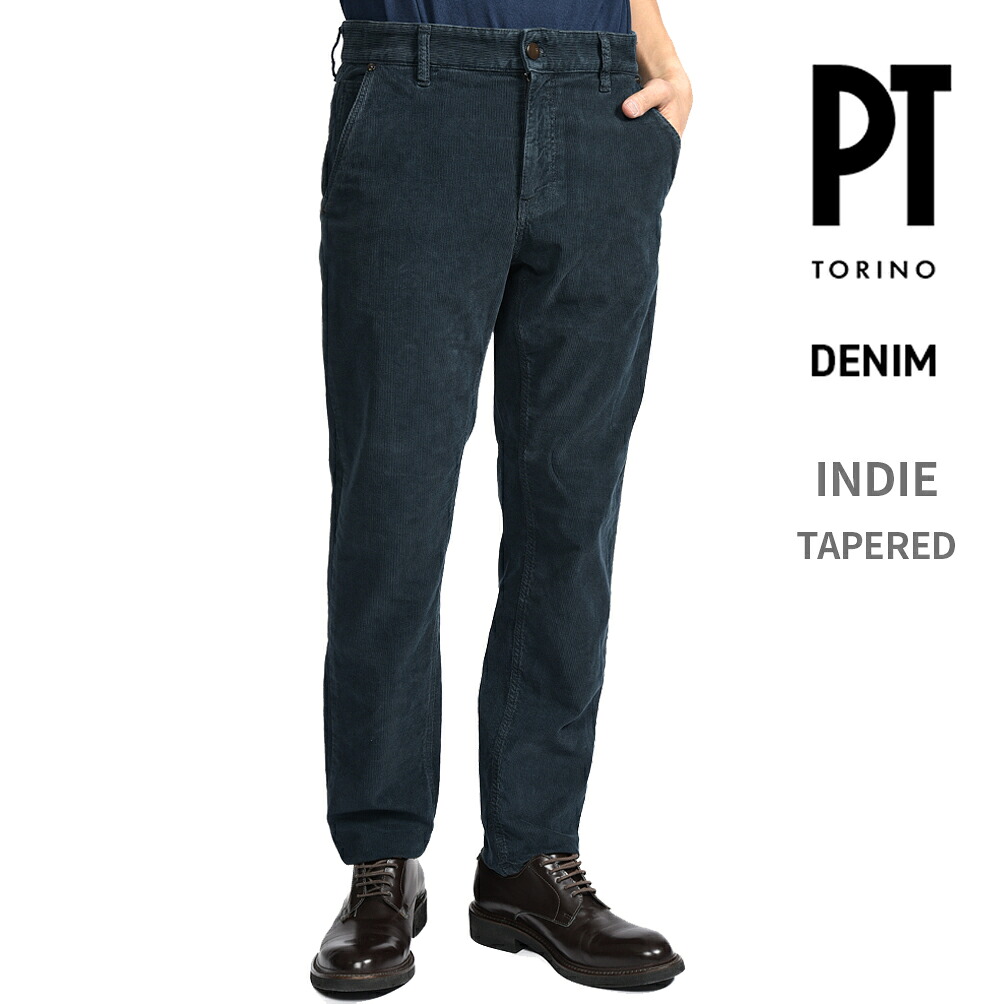 ピーティートリノ デニム PT TORINO DENIM INDIE インディー TAPERED テーパード 細畝コーデュロイ スラックス パンツ ノータック 秋冬 春 3シーズン メンズ コットンストレッチ ネイビー MADE IN ITALY イタリア ブランド PT05