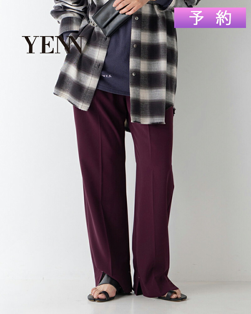 【予約受付中】YENN イエンSIDE SLIT SLACKS サイドスリットスラックス y263-31107-2※10月中旬～下旬入荷予定｜エリナストア