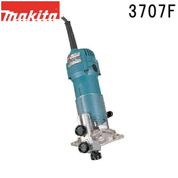 マキタ 3707F トリマ チャック孔径6mm