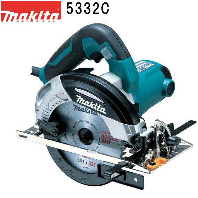 マキタ 5332C 電子マルノコ レーザーダブルスリットチップソー付 アルミベース 刃物径147mm