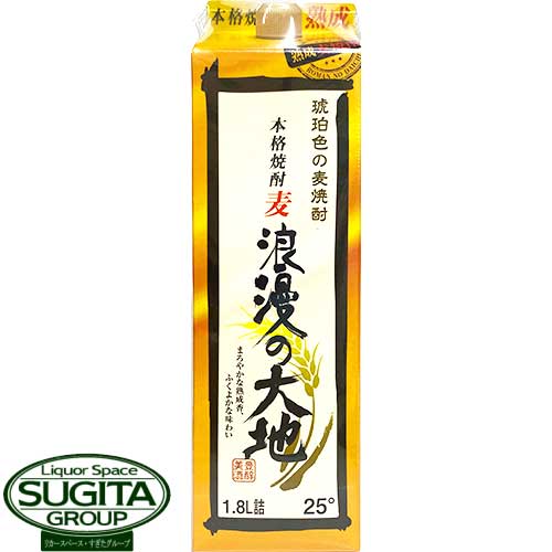 麦焼酎 大地の夢25度4L 4本 送料込み Amazon.co.jp: 内藤醸造 焼酎 麦焼酎 25°大地の夢4L ケース単位
