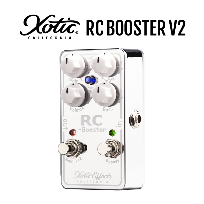 RC BOOSTER V2 Xotic ブースター 【 RCB-V2 エキゾチック RCブースター Version 2 エフェクター 】【ピック10枚セット付き！ 】【5と0のつく日は当店ポイント5倍！】｜サクラ楽器