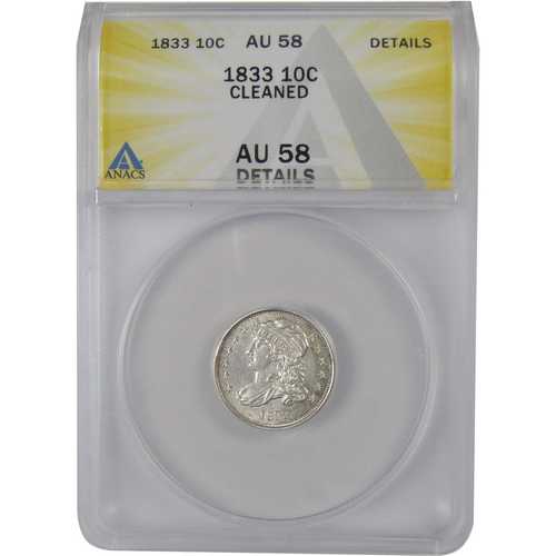 1833年キャップドバストダイム AU 58 詳細 ANACS 銀貨 10セント｜世界の紙幣・金・銀・銅 ラフテル