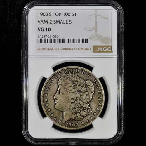 1903-S モルガン銀貨 NGC VG-10 $1 MICRO S SMALL VAM-2 COIN TRUSTED｜世界の紙幣・金・銀・銅 ラフテル