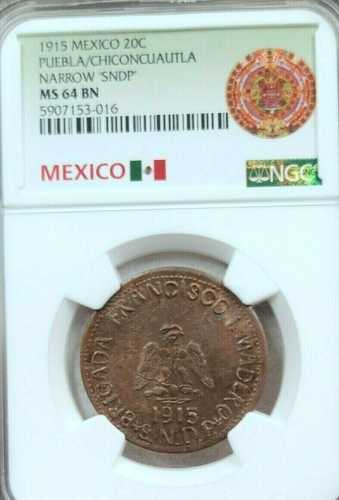 1915 メキシコ 20 センタボス プエブラ シコンクアウトラ ナロー SNDP NGC MS 64 BN トップ ポップ｜世界の紙幣・金・銀・銅 ラフテル