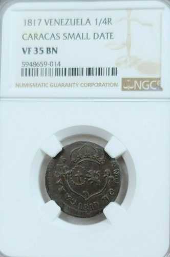 1817年 ベネズエラ 1/4レアル カラカス スモールデイト NGC VF 35 BN 希少高グレード|世界の紙幣・金・銀・銅 ラフテル