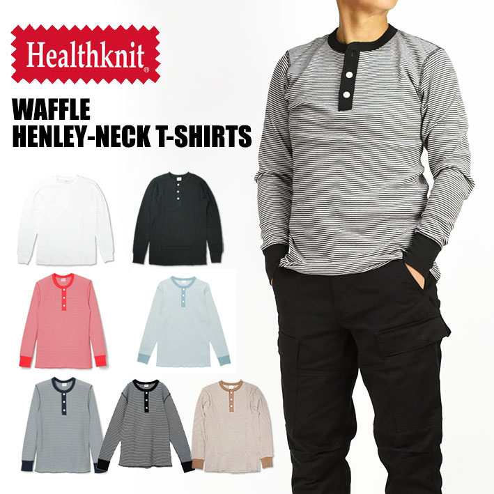 楽天市場】Healthknit ヘルスニット 長袖 ヘンリーネック Tシャツ