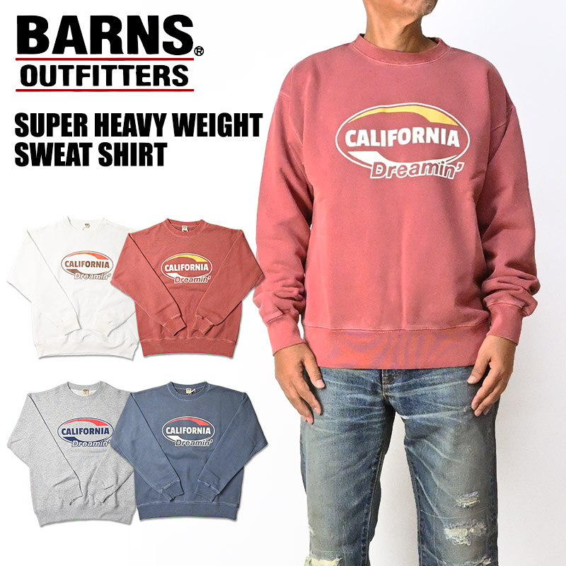BARNS ジョージバーンズ \u003cBR\u003eスーパーヘビーウエイト 汗水 CALIFORNIA Dreamin\u0027 \u003cBR\u003e刷り上げる 調教師 メンズ レディース ユニ一発やる \u003cBR\u003eBR-25351