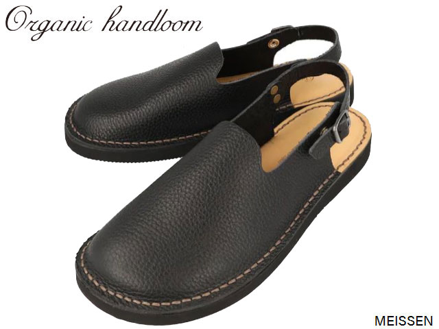 国内正規品 オーガニックハンドルーム Organichandloom MEISSEN マイセン SHRINKBLACK シュリンクブラック 黒 クロッグ サンダル スリッポン オイルレザー 本革 天然 国内生産 メイドインジャパン 日本製 メンズ レディース OH007009 OH007200 OH007311