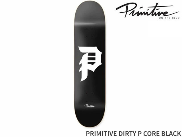 Primitive 国内正規品 プリミティブ PRIMITIVE DIRTY P CORE BLACK DECK ダーティー ピー コアブラック デッキ スケボー スケートボード Skateboard