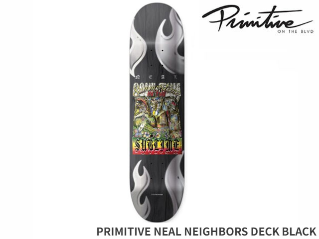 Primitive 国内正規品 プリミティブ PRIMITIVE NEAL NEIGHBORS DECK BLACK デッキ スケボー スケートボード Skateboard
