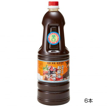 和泉食品 タカワ お好みたこ焼きソース 濃厚 辛口 1.8L×6本 国産 野菜果実使用 お好み焼き たこ焼き 業務用 大容量