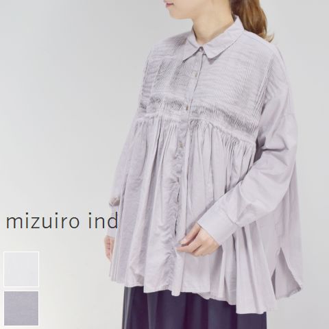 超激安 Embroidery ミズイロインド Pintuck Ind Mizuiro エントリー不要9月25日 Sat 0 00 9月28日 Tue 14 59 Wide 2color3 Shirt シャツ ブラウス Williamsav Com