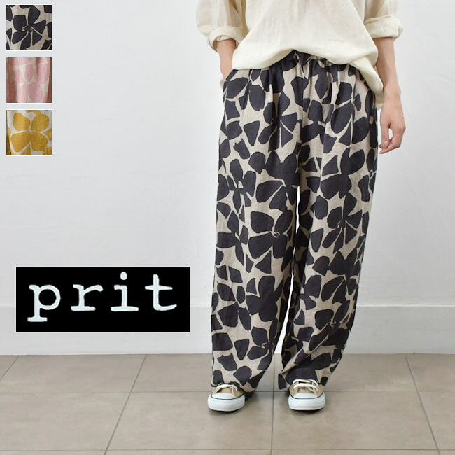 ＼全品１０％OFFクーポン／4/12(日)20:00~4/14(火)9:59まで 【動画あり】 prit(プリット) 60/1リネンシーチングビッグフラワープリント タック イージ－パンツ 3color made in japan p72612 14,630円