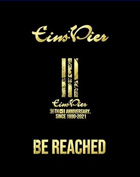 【中古】Eins:Vier 30th Anniversary「BE REACHED」 [Blu-ray] 25,645円