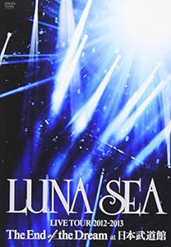 【中古】LUNA SEA LIVE TOUR 2012-2013 The End of the Dream at 日本武道館 [DVD]｜スカーレット2021