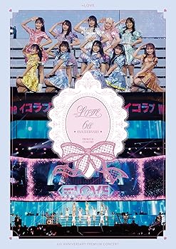 【中古】=LOVE 6th ANNIVERSARY PREMIUM CONCERT (Type B) (Blu-ray) (特典なし)｜スカーレット2021